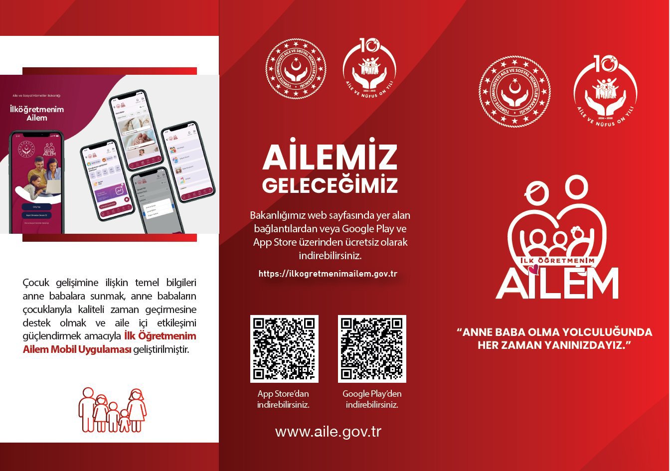 "Anne baba olma yolculuğunda her zaman yanınızdayız."