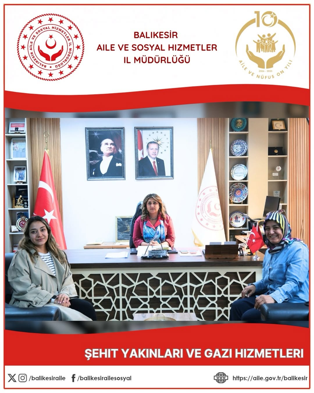 İl Müdürümüz Sayın Emine BÖÇKÜN, Gazi Erol AYDIN’ın Ailesini Makamında Ağırladı