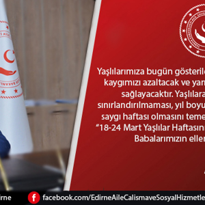 İl Müdürümüz Bilgin ÖZBAŞ’ın “18-24 Mart Yaşlılar Haftası” Mesajı - fotoğraf 1