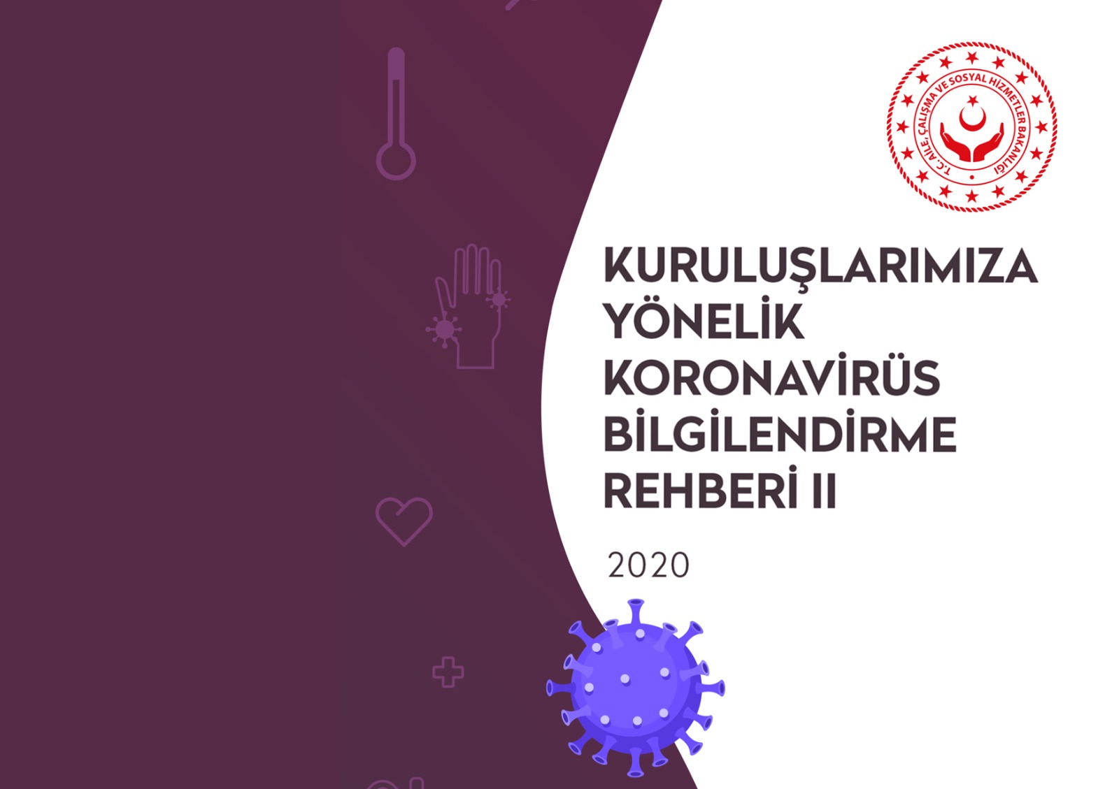 Kuruluşlarımıza  Yönelik Koronavirüs Bilgilendirme Rehberi - II Yayınlandı 
