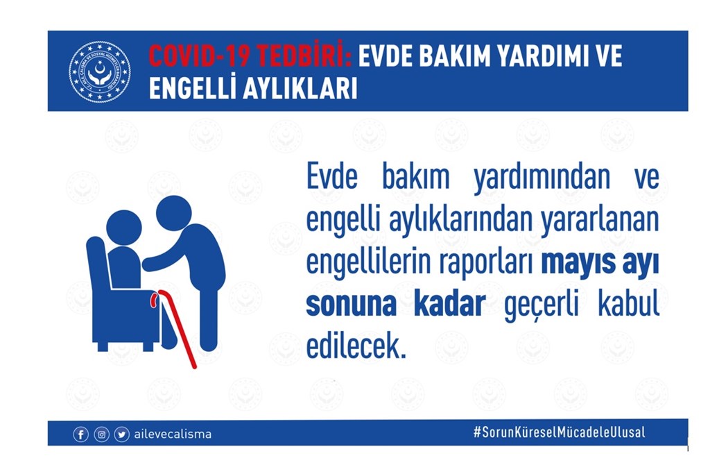 Bakan Selçuk: “Evde Bakım Yardımından ve Engelli Aylıklarından Yararlanan Engellilerin Raporları Mayıs Ayı Sonuna Kadar Geçerli Kabul Edilecek”