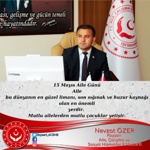 İl Müdürümüz Nevzat ÖZER'in 15 Mayıs Aile Günü Mesajı - fotoğraf 1