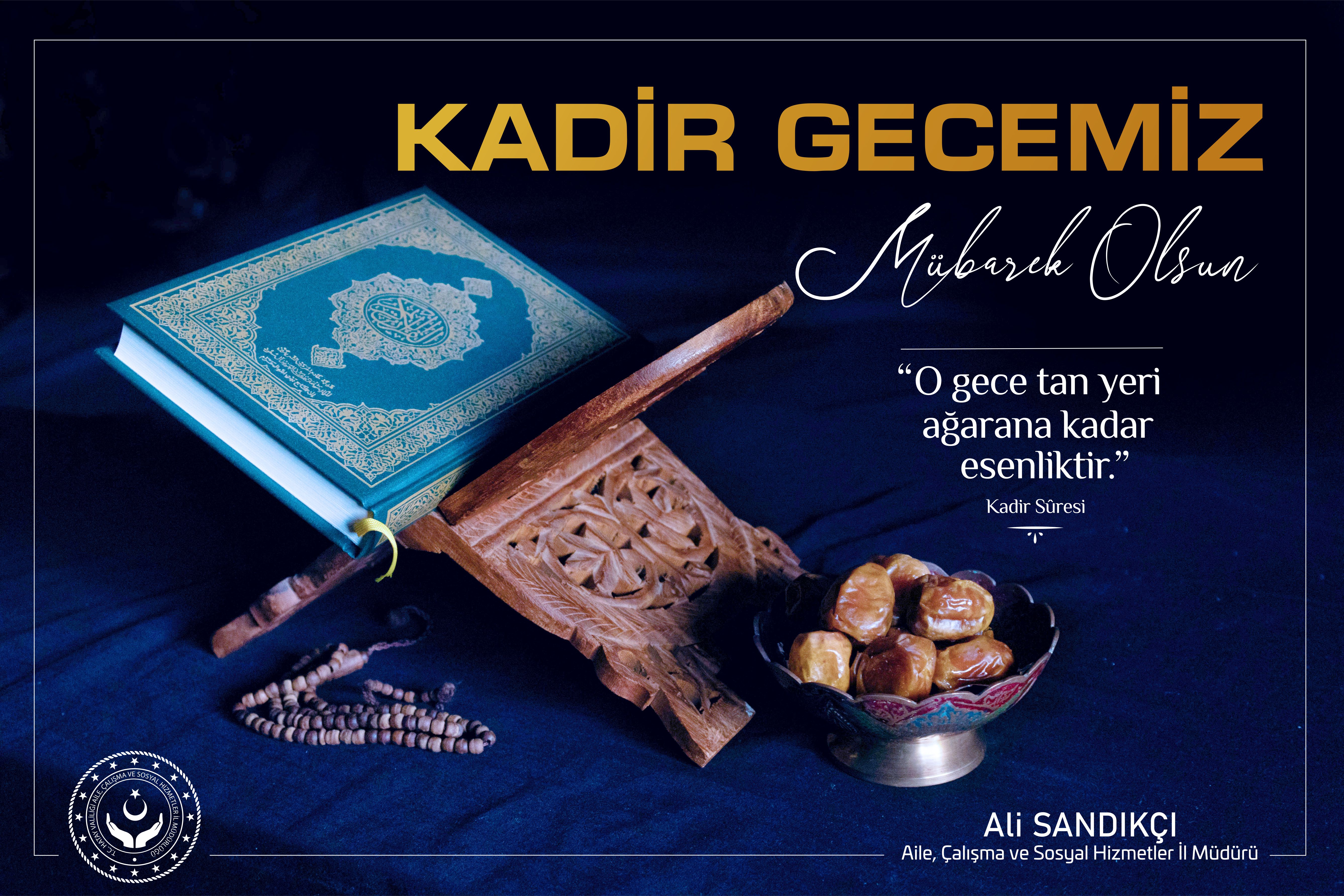 İl Müdürümüzün Kadir Gecesi Mesajı