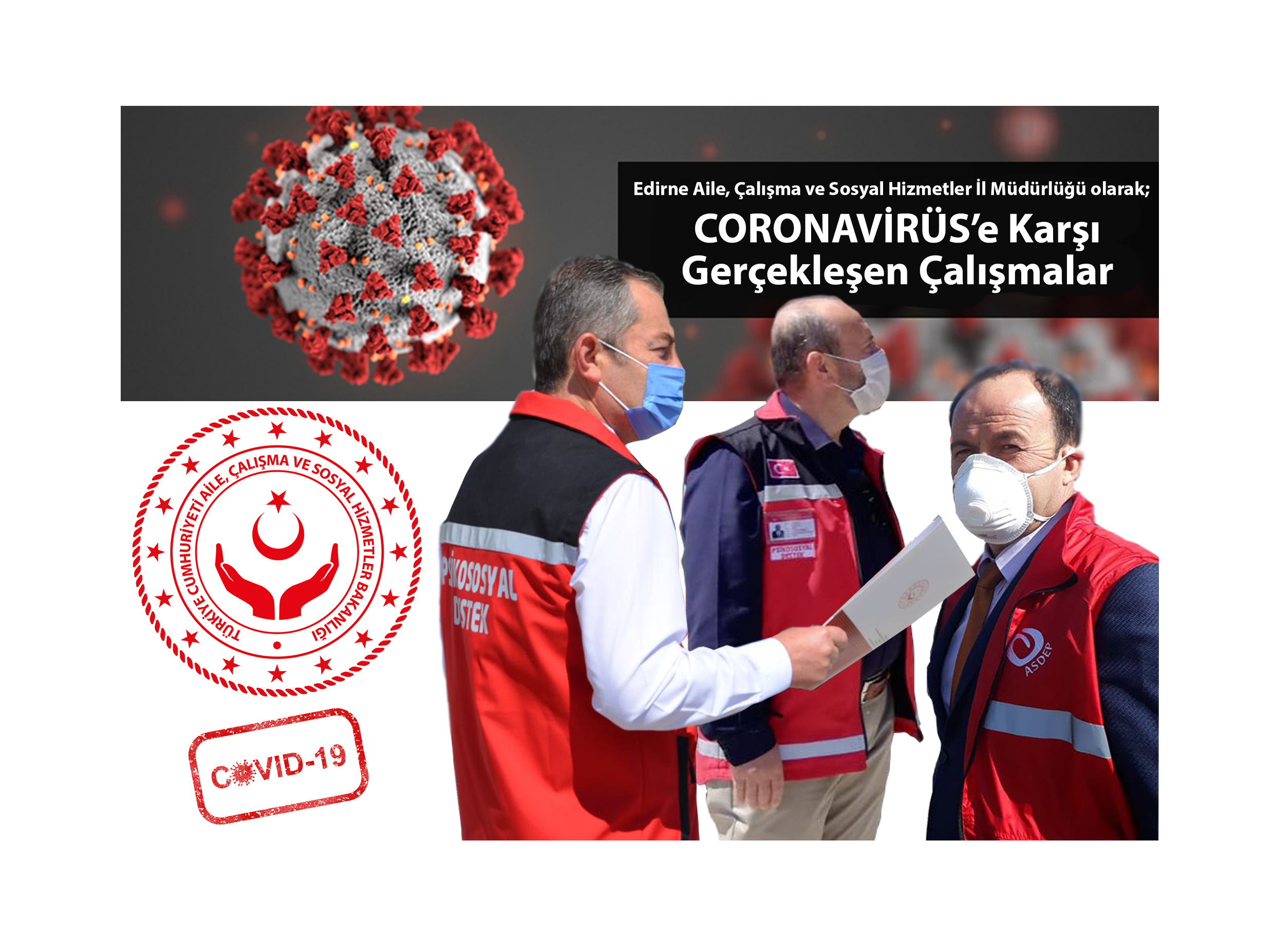 Edirne Aile, Çalışma ve Sosyal Hizmetler İl Müdürlüğü COVİD-19 Pandemi Çalışmaları Dergisi