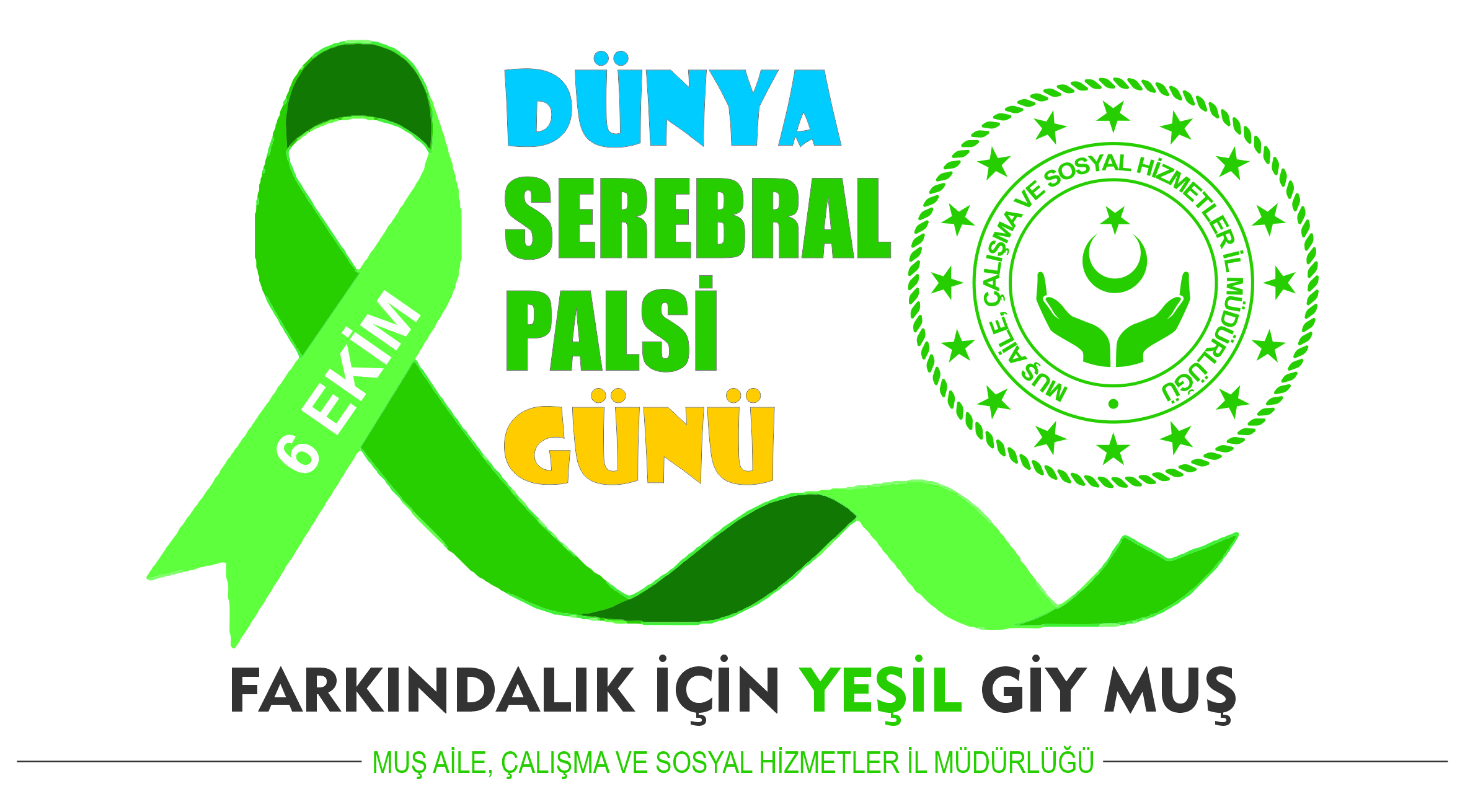 6 Ekim Dünya SEREBRAL PALSİ Farkındalık Günü
