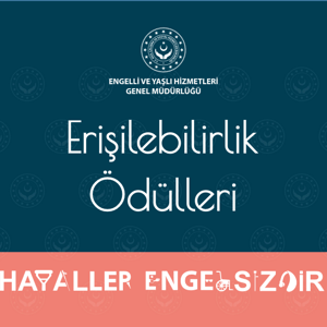 ERİŞİLEBİLİRLİK ÖDÜLLERİ SAHİPLERİNİ BULACAK: Yalova’dan Birçok Katılım Olacak! - fotoğraf 1