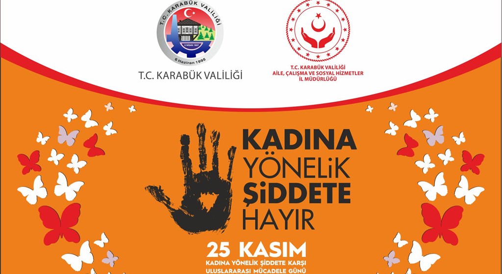 İl Müdürümüz Galip SÖKMEN’in “25 Kasım Kadına Yönelik Şiddete Karşı Mücadele ve Uluslararası Dayanışma Günü” Mesajı