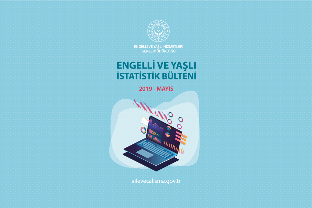Engelli ve Yaşlı Bireylere İlişkin İstatistik Bülteni Yayınlandı