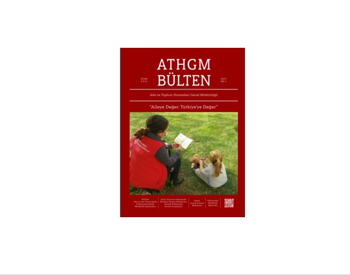 Aile ve Toplum Hizmetleri Genel Müdürlüğü Bülteni Yayımlandı