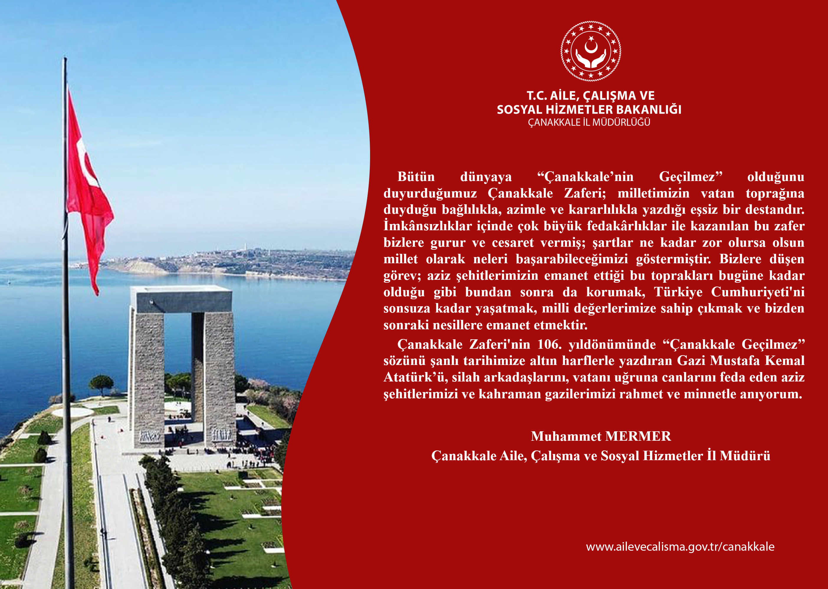 İl Müdürümüz Muhammet MERMER’in “ 18 Mart Şehitleri Anma Günü ve Çanakkale Deniz Zaferi’nin 106. Yıl Dönümü’’ Mesajı