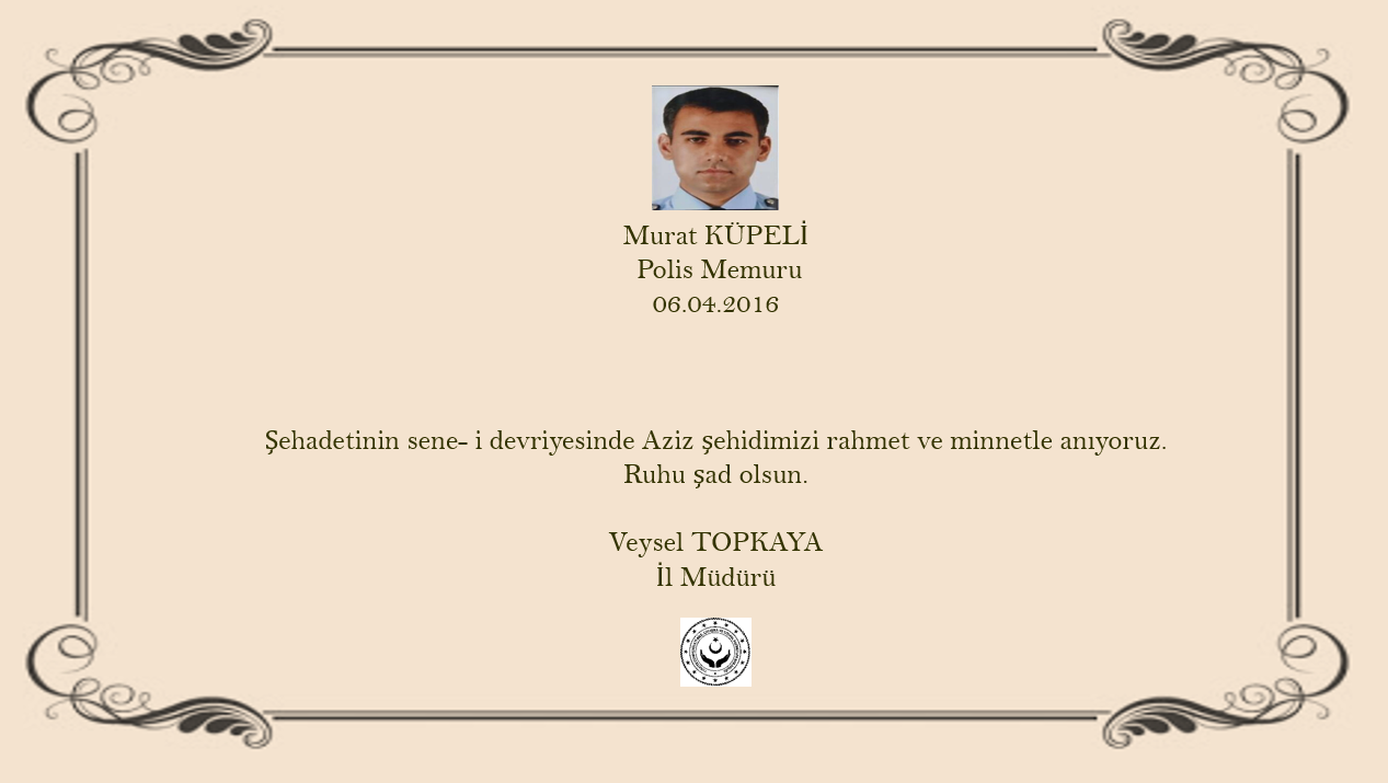 Şehadetinin Sene-i Devriyesinde Aziz Şehidimizi Rahmet ve Minnetle Anıyoruz. Ruhu Şad Olsun.