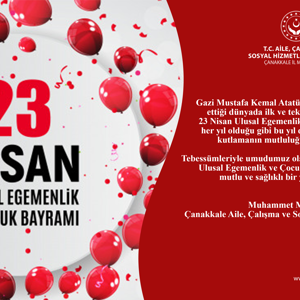 İl Müdürümüz Muhammet MERMER’in “ 23 Nisan Ulusal Egemenlik ve Çocuk Bayramı’’ Mesajı - fotoğraf 1