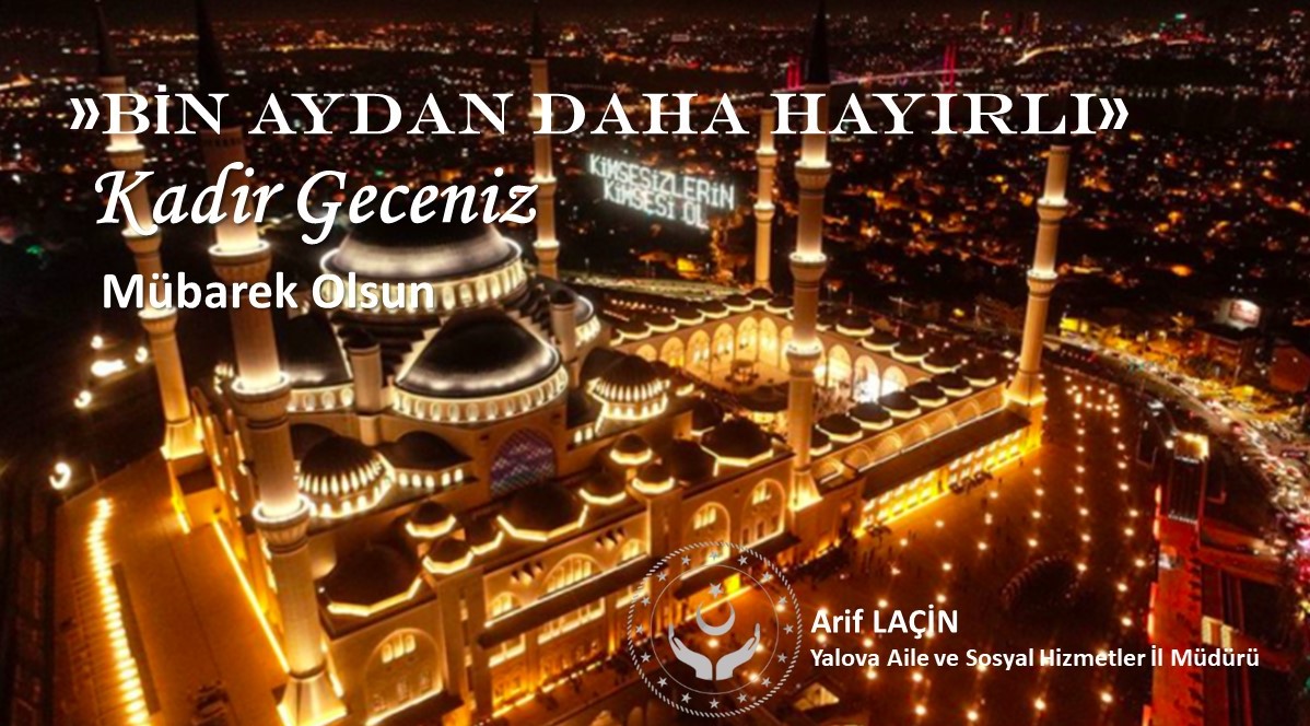 Kadir Geceniz Mübarek Olsun.