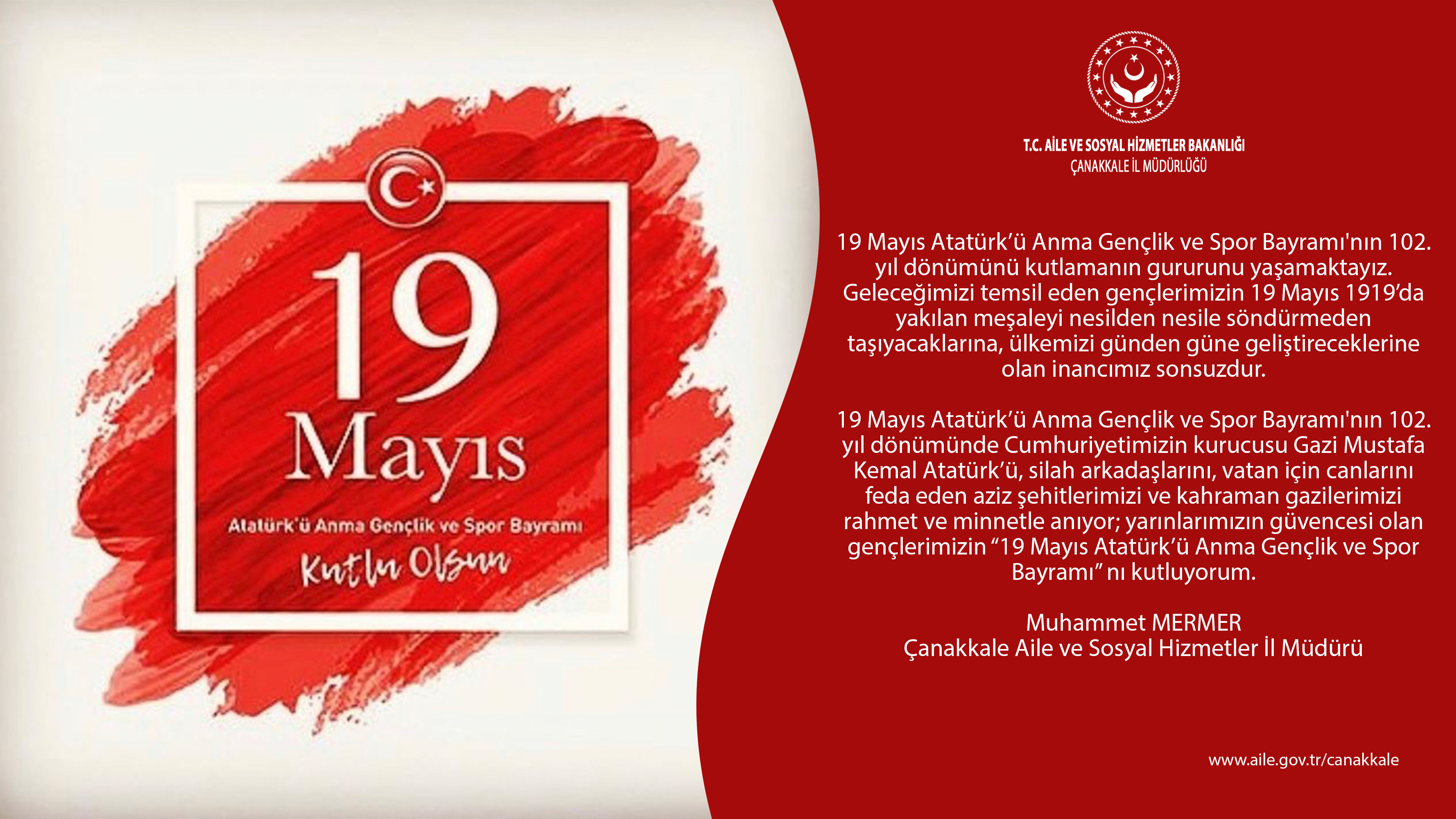 İl Müdürümüz Muhammet MERMER’in  “19 Mayıs Atatürk’ü Anma, Gençlik ve Spor Bayramı” Mesajı