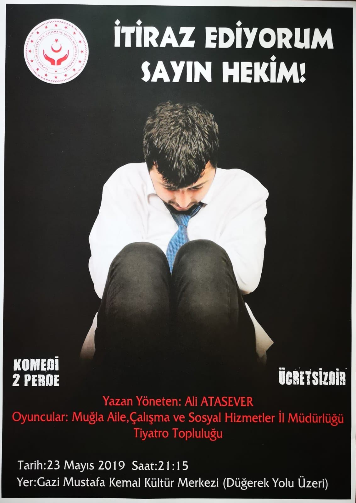 Tiyatro Topluluğumuzun 23 Mayıs'ta Sahneleyeceği Oyuna Tüm Halkımız Davetlidir 