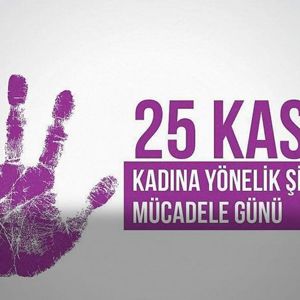 Bugün "25 Kasım Kadına Yönelik Şiddete Karşı Uluslararası Mücadele Günü"  - fotoğraf 1
