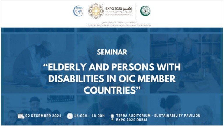 The Seminar on Elderly and Individuals with Disabilities in the Member States of the Organization of Islamic Cooperation was held in the United Arab Emirates